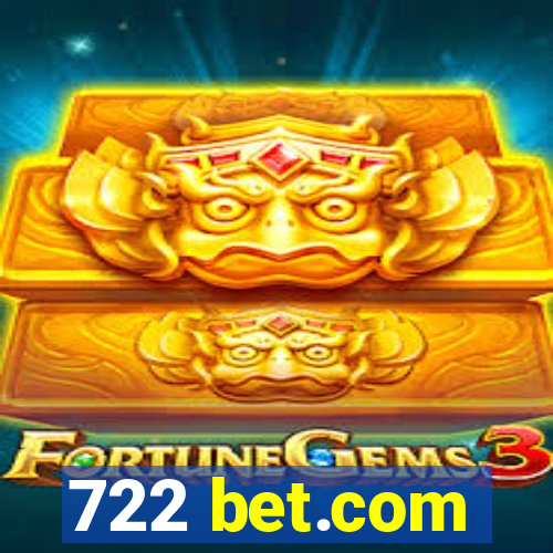 722 bet.com